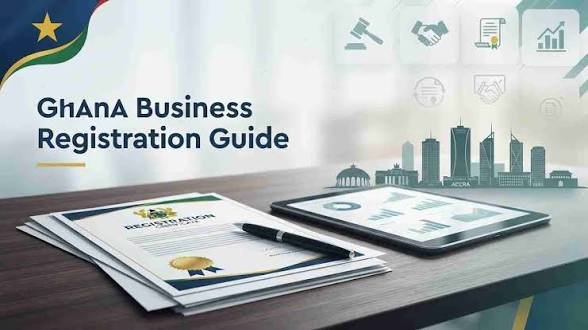 How to Register a Business in Ghana: A Step-by-Step Guide